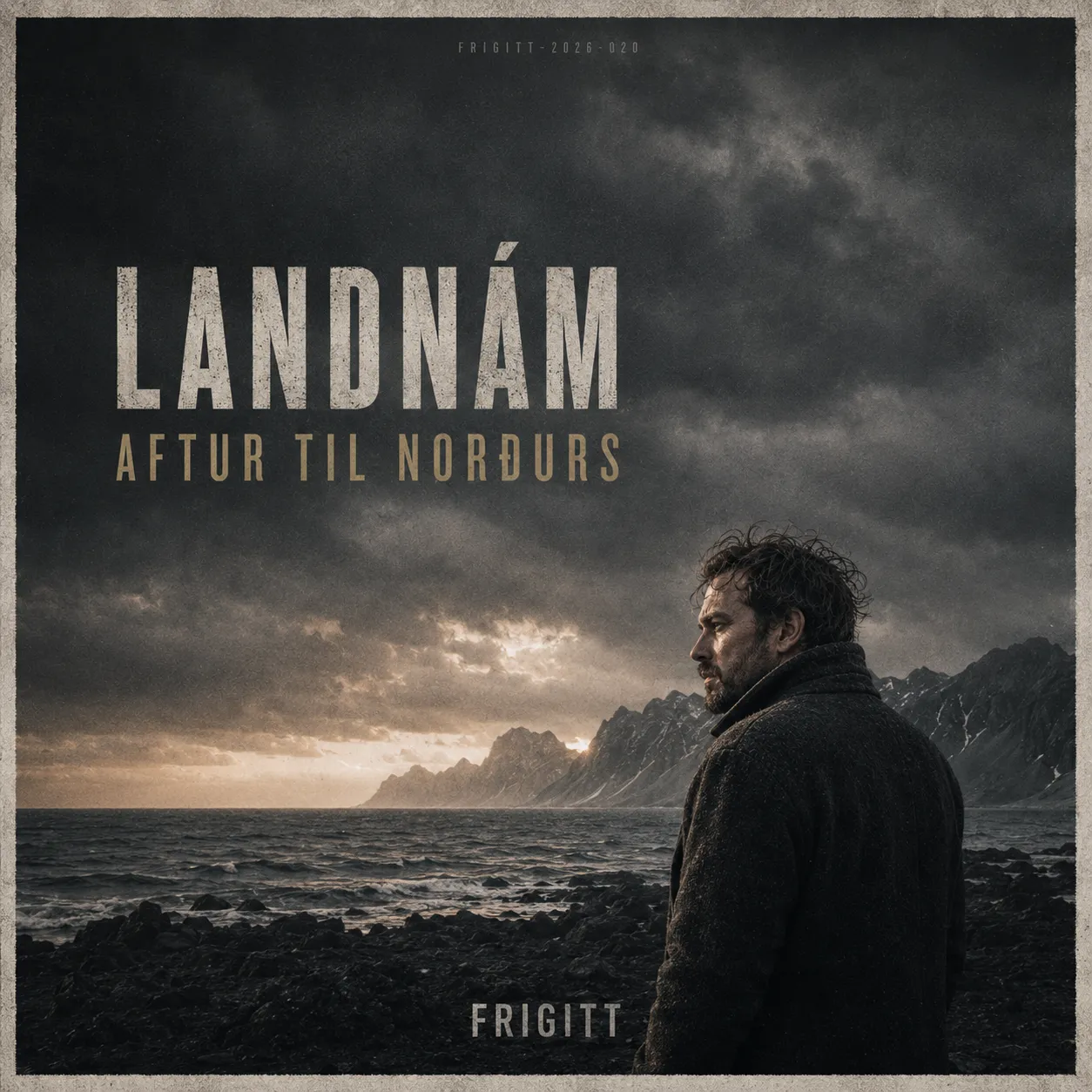 Omslag til Landnám / Aftur til Norðurs av Frigitt
